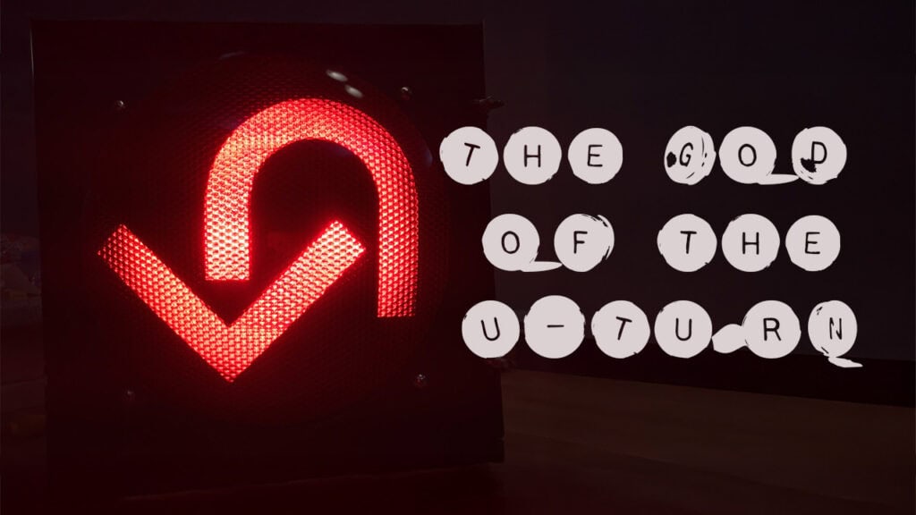 The God of the U-Turn